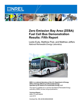 Zero Emission Bay Area (ZEBA) Fuel Cell Bus Demonstration Results: Fifth Report Leslie Eudy, Matthew Post, and Matthew Jeffers National Renewable Energy Laboratory