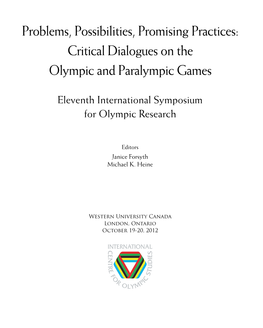 Problems, Possibilities, Promising Practices: Critical Dialogues on the Olympic and Paralympic Games