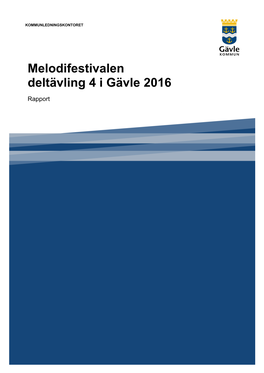 Melodifestivalen Deltävling 4 I Gävle 2016