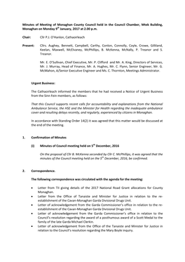 Minutes of Meeting of Monaghan County Council Held in the Council Chamber, Mtek Building, Monaghan on Monday 9Th January, 2017 at 2.00 P.M