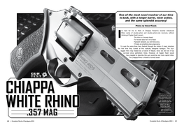 357 Mag, Featuring Slight Modifications That WHITE RHINO Only Enhance the Revolver’S .357 MAG Remarkable Accuracy
