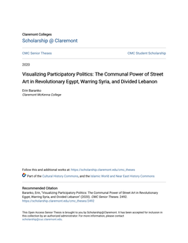 Visualizing Participatory Politics: the Communal Power of Street Art in Revolutionary Egypt, Warring Syria, and Divided Lebanon