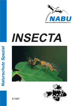 Naturschutz Spezial 09002/0898/0,750’ ISSN 1431-9721 • Insecta • Berlin • 5/1997 • S