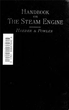 A Handbook on the Steam Engine, with Especial Reference to Small And