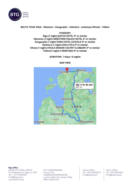 BALTIC TOUR: RIGA – Mezotne – Daugavpils – Valmiera - Lahemaa (Vihula) - Tallinn