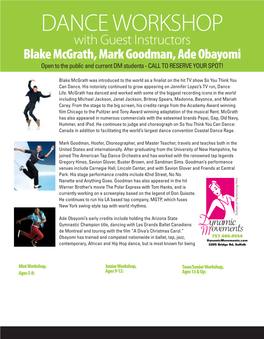 DANCE WORKSHOP with Guest Instructors Blake Mcgrath, Mark Goodman, Ade Obayomi Open to the Public and Current DM Students - CALL to RESERVE YOUR SPOT!