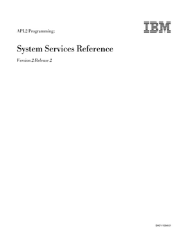 APL2 Programming: System Services Reference