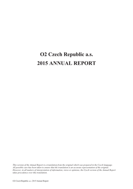 O2 Czech Republic A.S. 2015 ANNUAL REPORT