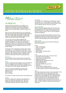 Mawson Trail Is Designed for Mountain Bike Or Sturdy Touring Bike Use - It Is Not Suitable for Road Bikes