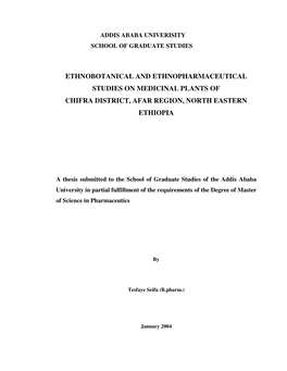 Ethnobotanical and Ethnopharmaceutical Studies on Medicinal Plants of Chifra District, Afar Region, North Eastern Ethiopia