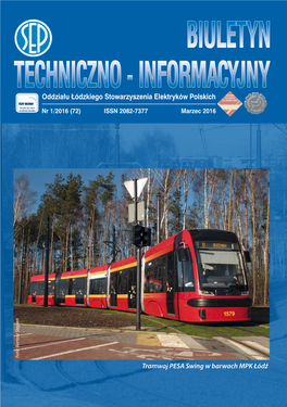 Tramwaj PESA Swing W Barwach MPK Łódź 58 W ODDZIALE ŁÓDZKIM SEP