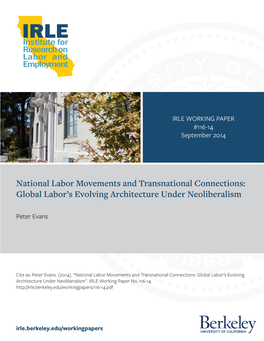 National Labor Movements and Transnational Connections: Global Labor’S Evolving Architecture Under Neoliberalism”