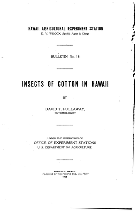 INSECTS of COTTON in HAWAII - I