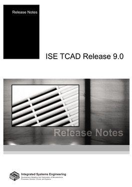 ISE TCAD 9.0 Release Notes Contents