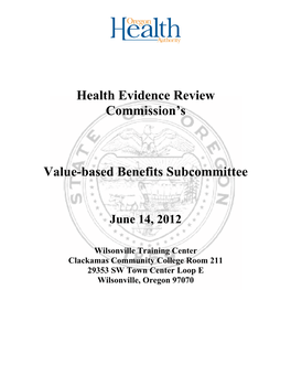 Health Evidence Review Commission's Value-Based Benefits Subcommittee