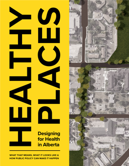 Designing for Health in Alberta HEALTHY