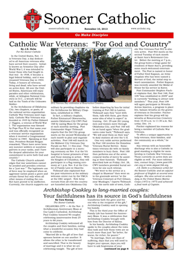 Sooner Catholic Soonercatholic.Org November 10, 2013 Go Make Disciples Catholic War Veterans: “For God and Country” by J.E