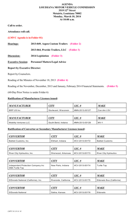 AGENDA LOUISIANA MOTOR VEHICLE COMMISSION 3519 12Th Street Metairie, Louisiana 70002 Monday, March 10, 2014 at 10:00 A.M