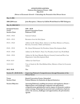 ANNOTATED AGENDA Pakistan Development Forum - 2006 May 10-11 Drivers of Economic Growth – Unleashing the Potential of the Private Sector