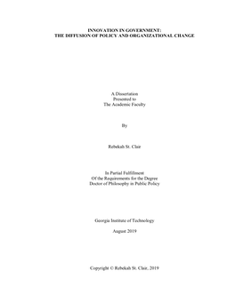 INNOVATION in GOVERNMENT: the DIFFUSION of POLICY and ORGANIZATIONAL CHANGE a Dissertation Presented to the Academic Faculty B