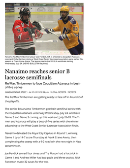 Nanaimo Reaches Senior B Lacrosse Semifinals Re/Max Timbermen to Face Coquitlam Adanacs in Best- Of-Five Series