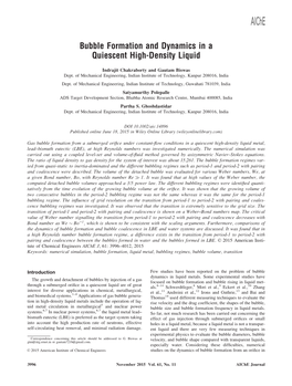Bubble Formation and Dynamics in a Quiescent High&
