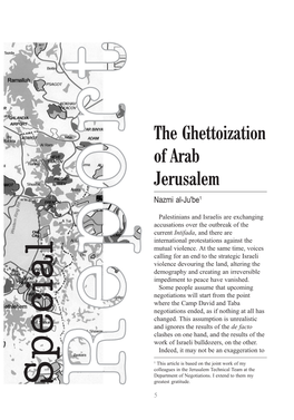 The Ghettoization of Arab Jerusalem Nazmi Al-Ju'be1