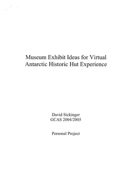 Museum Exhibit Ideas for Virtual Antarctic Historic Hut Experience