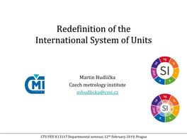 Redefinition of the International System of Units