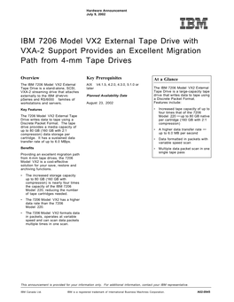 IBM 7206 Model VX2 External Tape Drive with VXA-2 Support Provides an Excellent Migration Path from 4-Mm Tape Drives