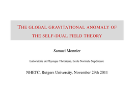 The Global Gravitational Anomaly of the Self-Dual Field Theory
