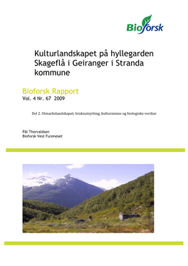 Kulturlandskapet På Hyllegarden Skageflå I Geiranger I Stranda Kommune