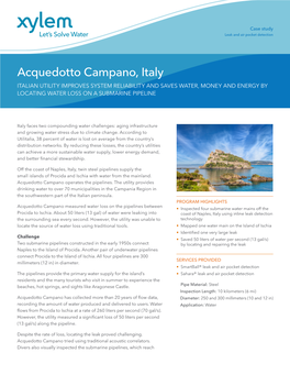 Acquedotto Campano, Italy ITALIAN UTILITY IMPROVES SYSTEM RELIABILITY and SAVES WATER, MONEY and ENERGY by LOCATING WATER LOSS on a SUBMARINE PIPELINE