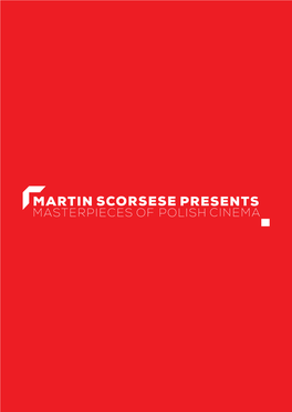 Martin Scorsese Presents: Masterpieces of Polish Cinema Throughout North America