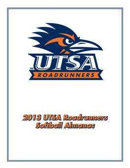 2013 UTSA Roadrunners Softball Almanac