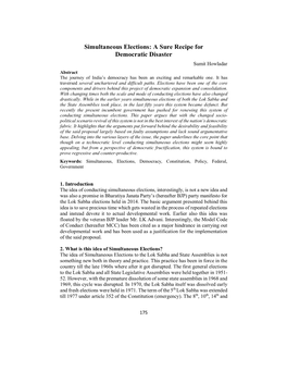 Simultaneous Elections: a Sure Recipe for Democratic Disaster Sumit Howladar Abstract the Journey of India’S Democracy Has Been an Exciting and Remarkable One