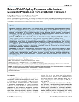 Rates of Fetal Polydrug Exposures in Methadone- Maintained Pregnancies from a High-Risk Population