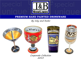 PREMIUM HAND PAINTED DRINKWARE by Inky and Bozko