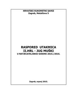 HRVATSKI RUKOMETNI SAVEZ Zagreb, Metalčeva 5