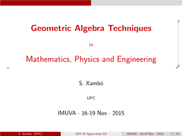 Geometric Algebra Techniques