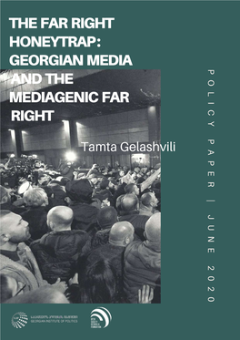 The Far Right Honeytrap : Georgian Media P