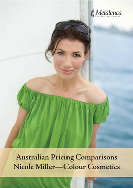 Australian Pricing Comparisons Nicole Miller—Colour Cosmetics Pricing Comparions—Nicole Miller Colour Cosmetics