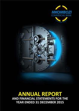 Annual Report and Financial Statements for the Year Ended 31 December 2015