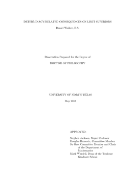 Determinacy-Related Consequences on Limit Superiors