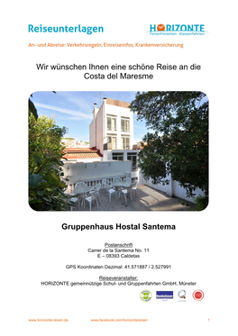 Gruppenhaus Hostal Santema Wir Wünschen Ihnen Eine Schöne Reise
