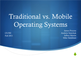 Traditional Vs Mobile Operating Systems