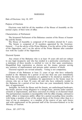 BAHAMAS Dale of Elections: July 19, 1977 Purpose of Elections