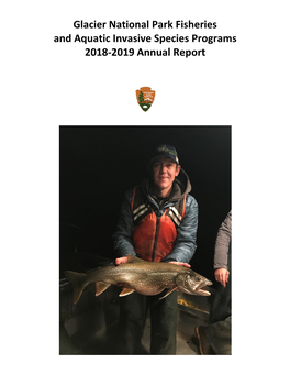 Glacier National Park Fisheries and Aquatic Invasive Species Programs 2018-2019 Annual Report