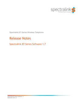 Spectralink 87-Series Version 1.7.0.12599 Release Notes
