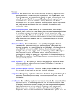 Glossary Cementation Part of Lithification That Involves Minerals Crystallizing in Pore Space and Holding Sediments Together, Hardening the Sediment